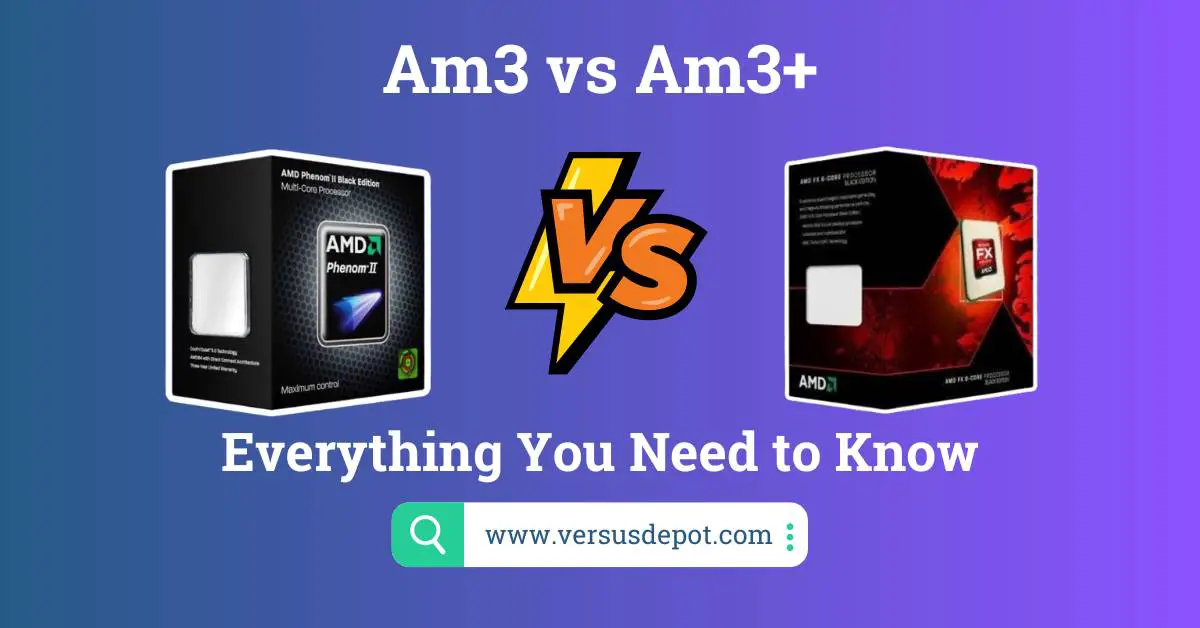 Am3 vs Am3+