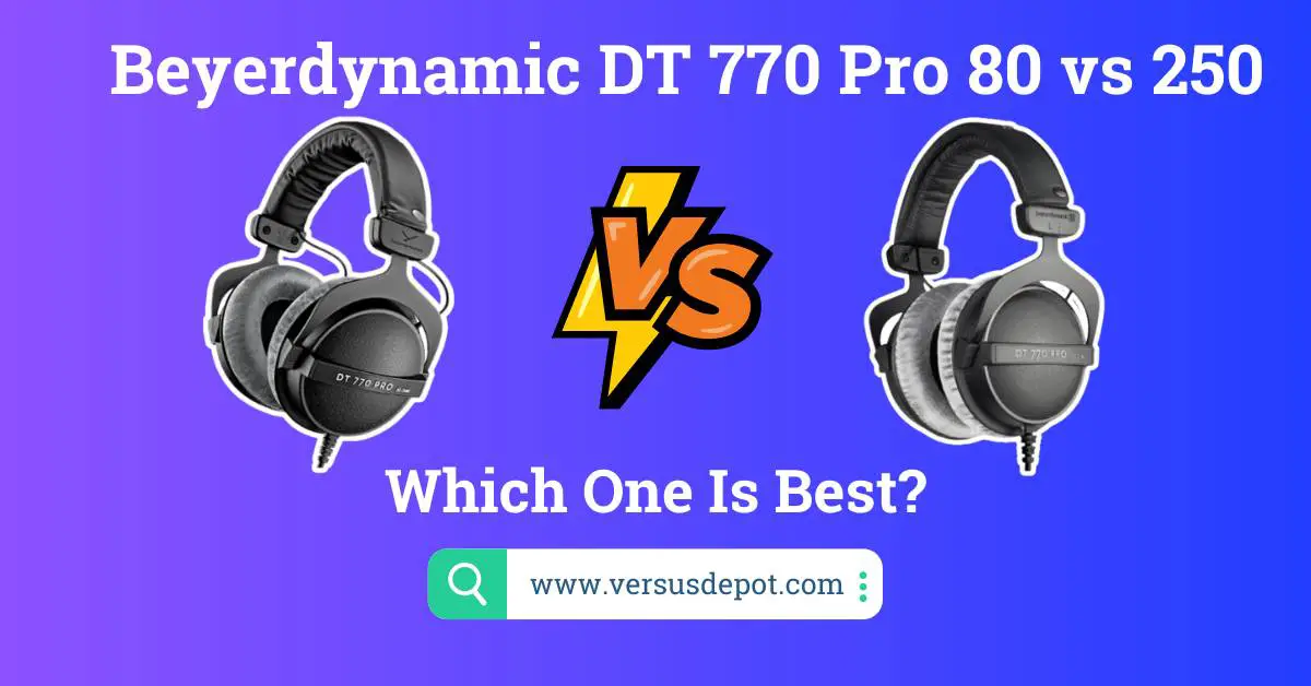 Beyerdynamic DT 770 Pro 80 vs 250