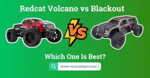Redcat Volcano vs Blackout