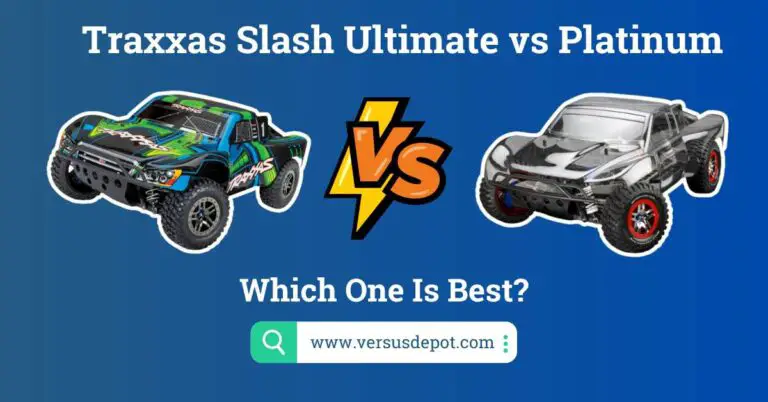 Traxxas Slash Ultimate vs Platinum
