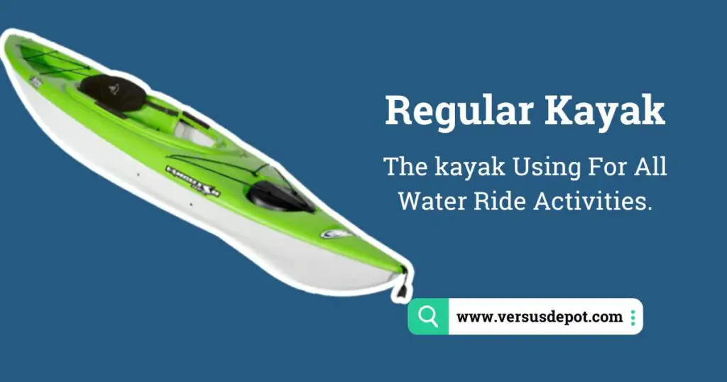 Regular Kayak